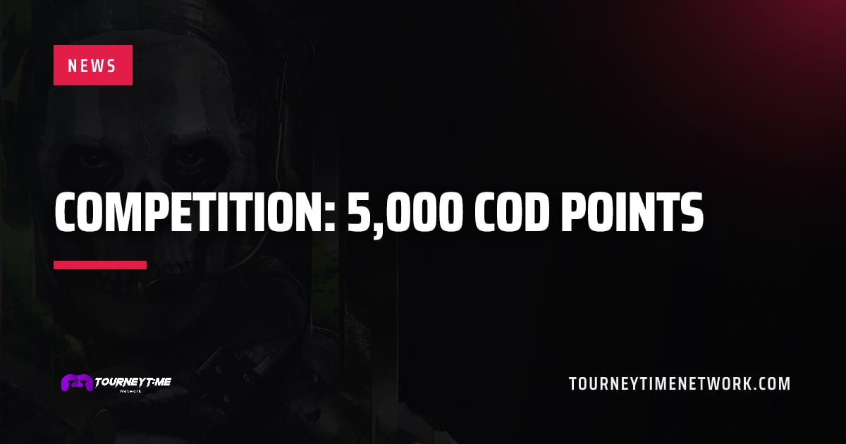 Competition: 5,000 CoD Points — Tourney Time Network