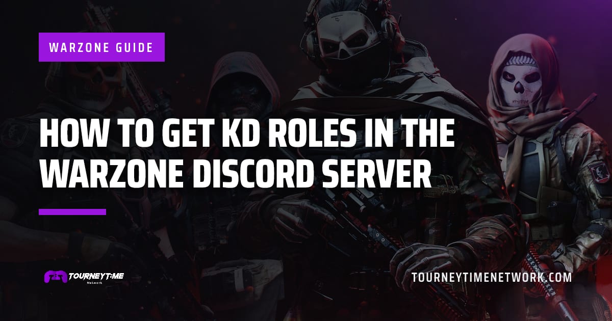 How to get KD roles in the Warzone Discord server — Tourney Time Network