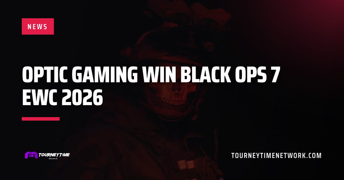 OpTic Gaming win Black Ops 7 EWC 2026 — Tourney Time Network