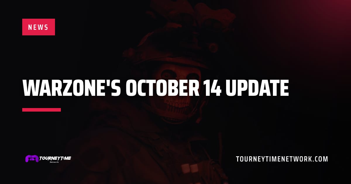 Warzone's October 14 update — Tourney Time Network