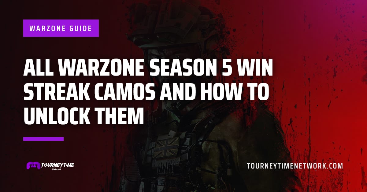 All Warzone Season 5 Win Streak Camos and how to unlock them — Tourney Time Network