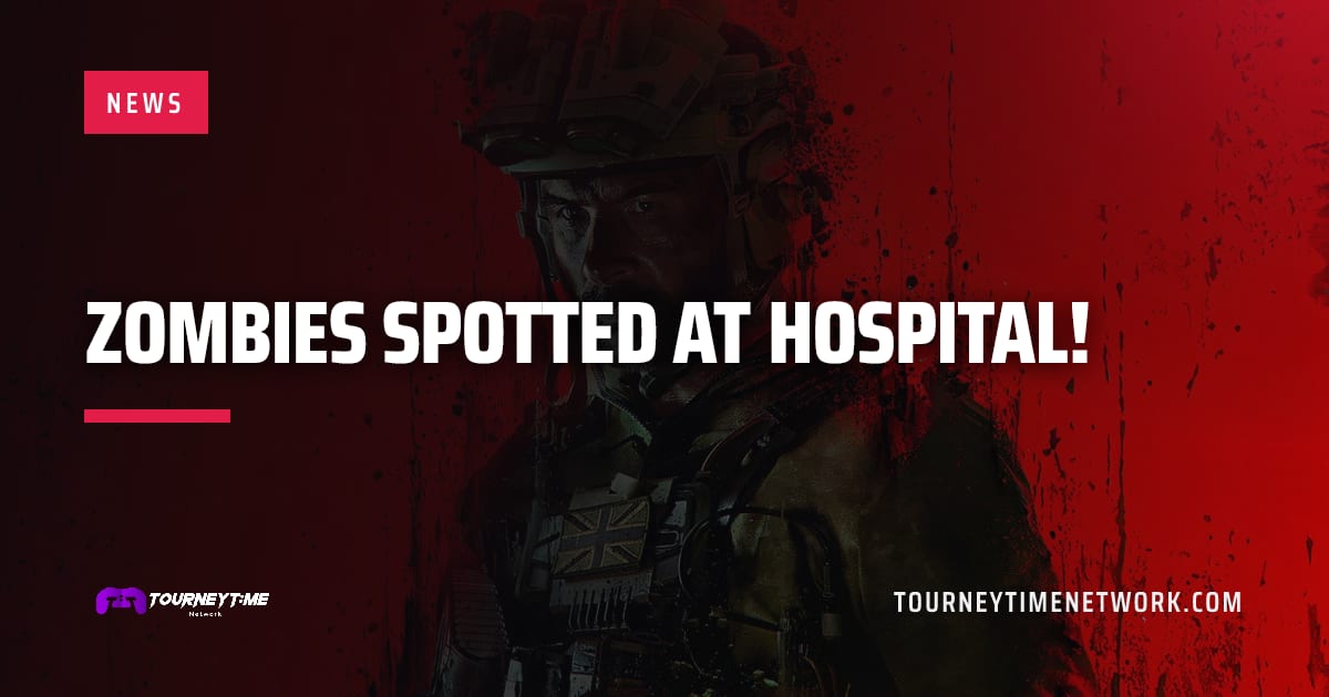 Zombies Spotted At Hospital! — Tourney Time Network